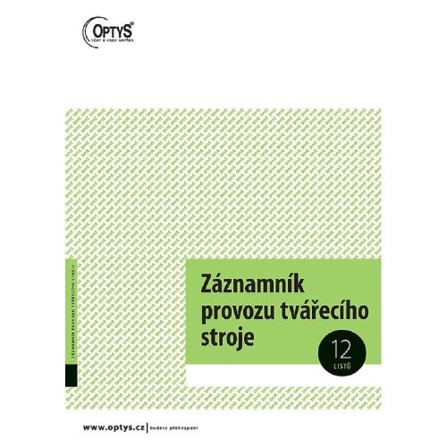 Záznamník provozu tvářecího stroje A4 12 listů nepropisovací OP1218